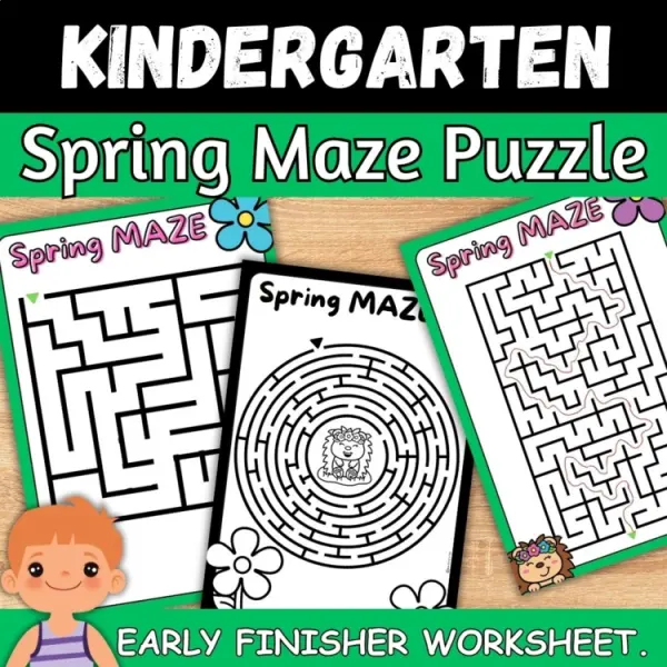 Cover of Spring Maze Puzzle: Kindergarten and Preschool Early Finisher Activity Worksheet