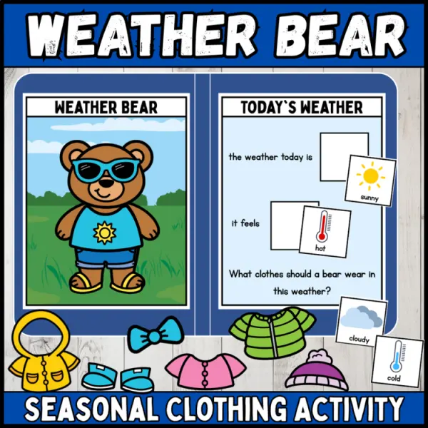 Cover of Dress the weather bear seasonal, hot and cold clothing, circle time visuals